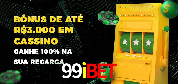 99ibet melhor bônus de depósito